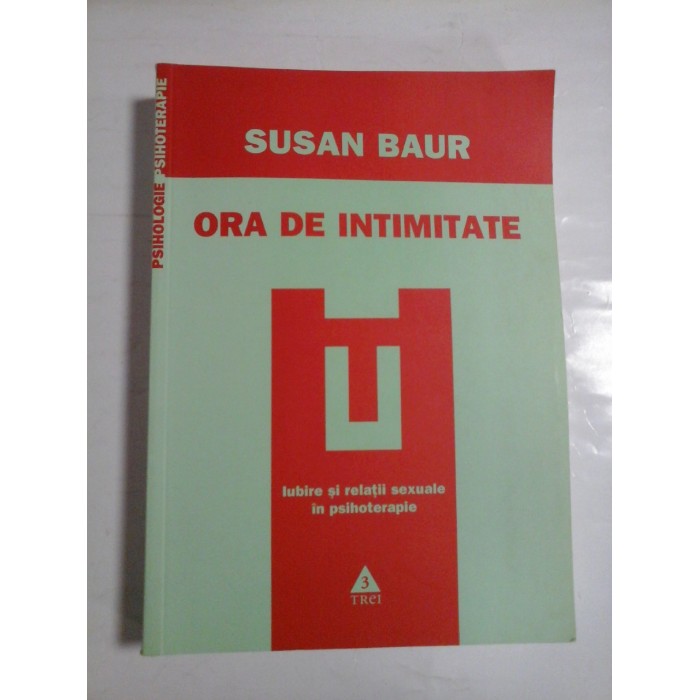 ORA DE INTIMITATE - SUSAN BAUR